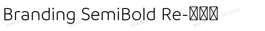 Branding SemiBold Re字体转换